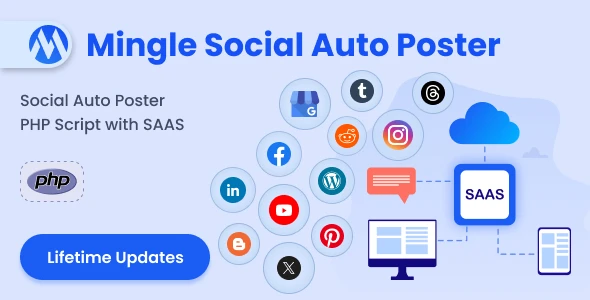 Mingle SAAS – Social Auto Poster &amp; Scheduler PHP Script
